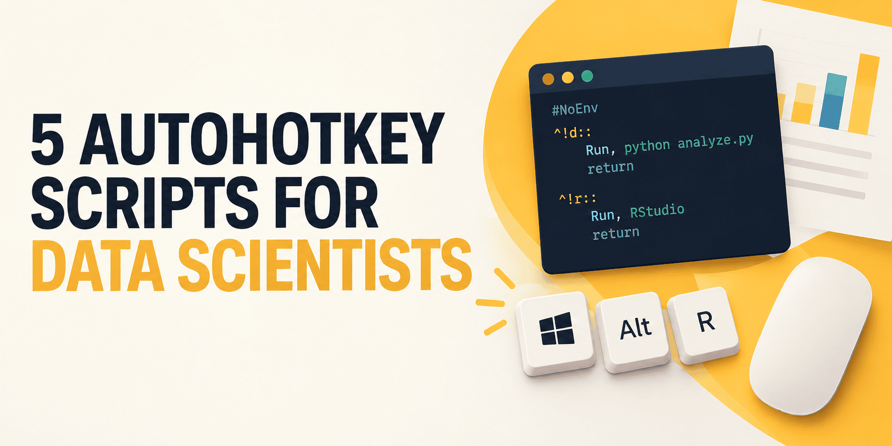 5 AutoHotkey Scripts for Data Scientists